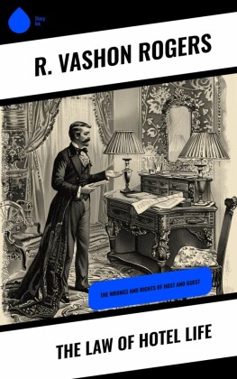 The Law of Hotel Life