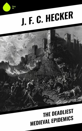 The Deadliest Medieval Epidemics