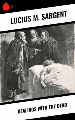 Dealings with the Dead