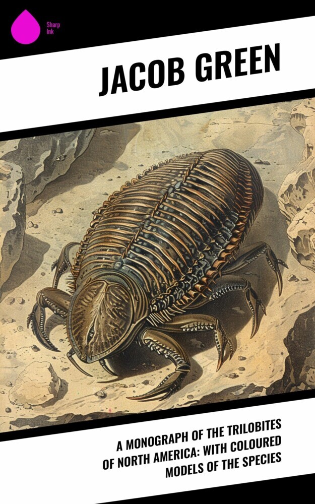 A Monograph of the Trilobites of North America: with Coloured Models of the Species main product photo