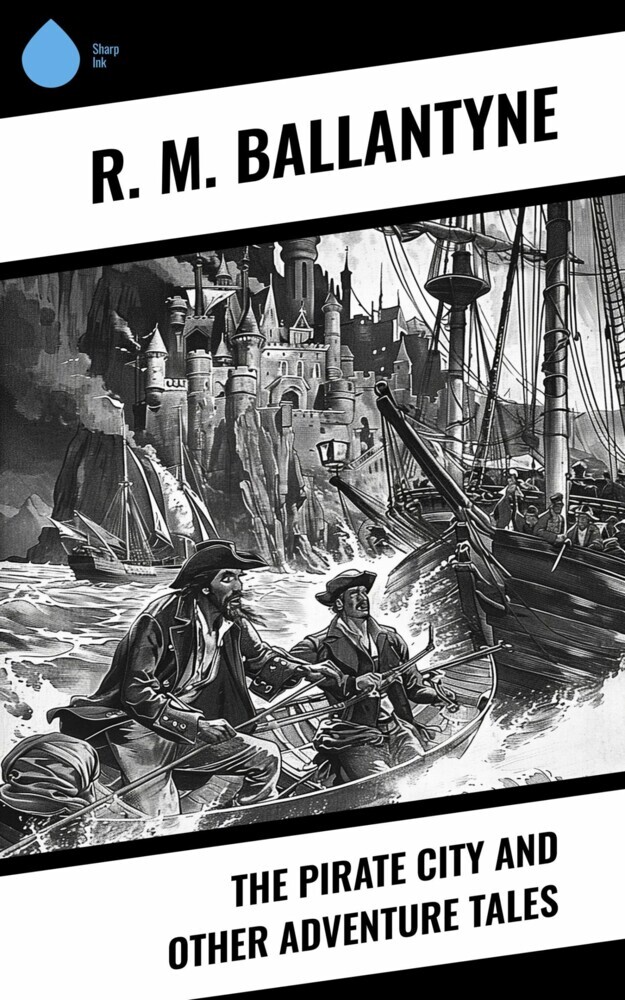 The Pirate City and Other Adventure Tales main product photo