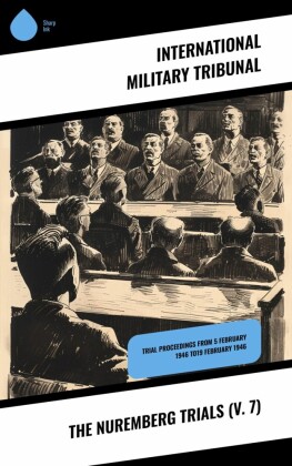The Nuremberg Trials (V. 7)