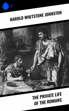 The Private Life of the Romans