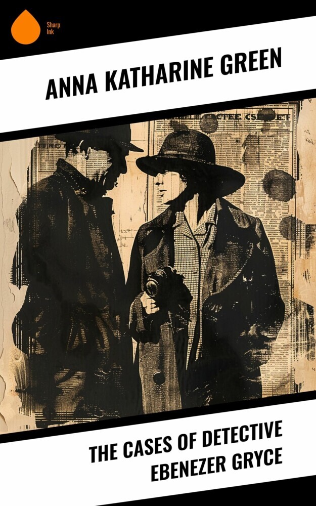 The Cases of Detective Ebenezer Gryce main product photo