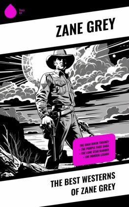 The Best Westerns of Zane Grey