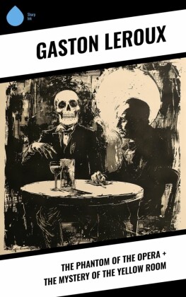 The Phantom of the Opera + The Mystery of the Yellow Room