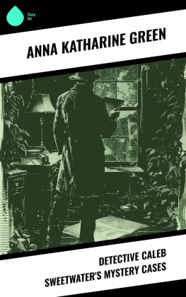 Detective Caleb Sweetwater's Mystery Cases