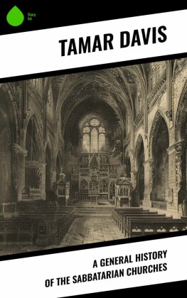 A General History of the Sabbatarian Churches