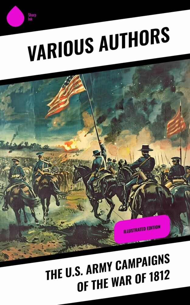 The U.S. Army Campaigns of the War of 1812 main product photo