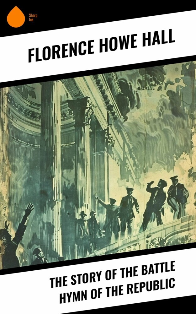 The Story of the Battle Hymn of the Republic main product photo