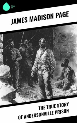 The True Story of Andersonville Prison