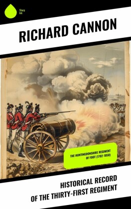 Historical Record of the Thirty-first Regiment