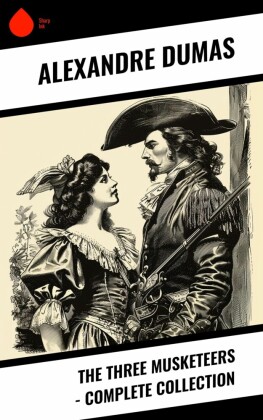 The Three Musketeers - Complete Collection