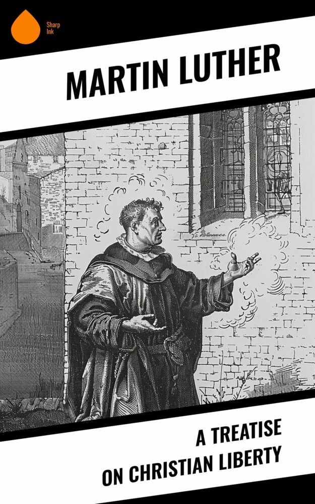A Treatise on Christian Liberty main product photo