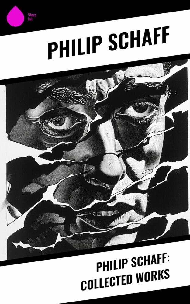 Philip Schaff: Collected Works main product photo