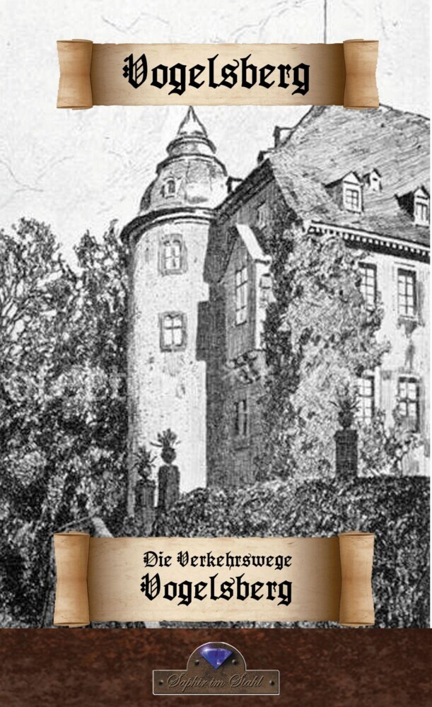 Vom Vogelsberg und dessen Umgebung vergangenen Tagen main product photo