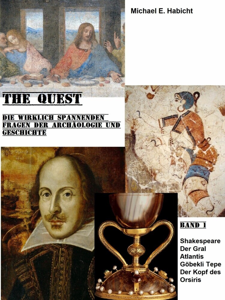 The Quest: Die wirklich spannenden Fragen der Archäologie und Geschichte main product photo