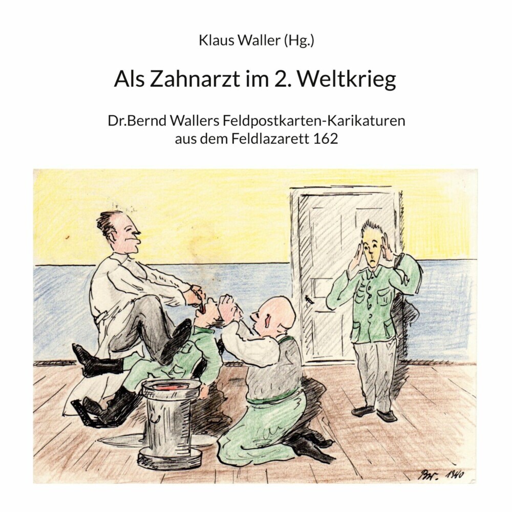 Als Zahnarzt im 2.Weltkrieg main product photo