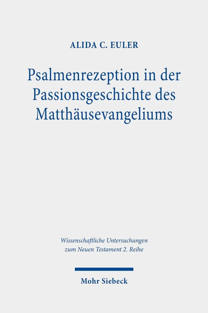 Psalmenrezeption in der Passionsgeschichte des Matthäusevangeliums main product photo