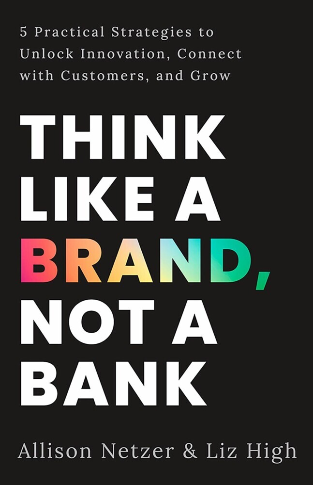 Think like a Brand, Not a Bank main product photo