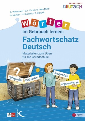 Wörter im Gebrauch lernen: Fachwortschatz Deutsch