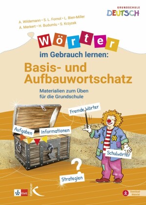 Wörter im Gebrauch lernen: Basis- und Aufbauwortschatz