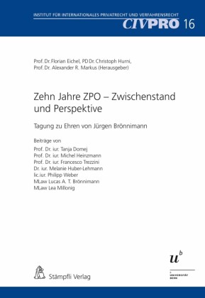 Zehn Jahre ZPO - Zwischenstand und Perspektive
