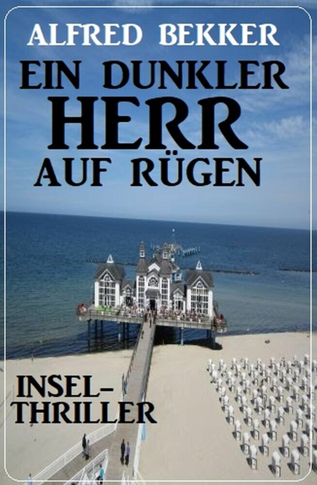 Ein dunkler Herr auf Rügen: Insel-Thriller main product photo