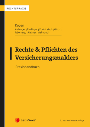 Rechte und Pflichten des Versicherungsmaklers