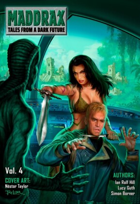 Maddrax: Volume 4 (English Edition)