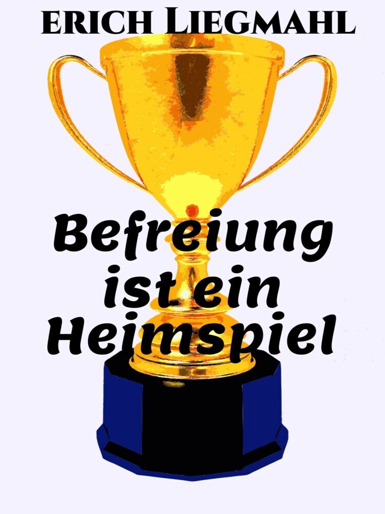 Befreiung ist ein Heimspiel main product photo