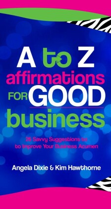 A to Z Affirmations for Good Business