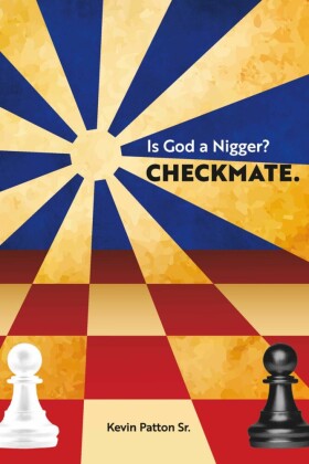 Is God a Nigger?