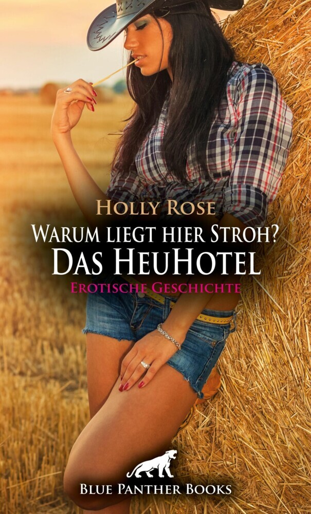Warum liegt hier Stroh? Das HeuHotel | Erotische Geschichte main product photo
