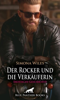 Der Rocker und die Verkäuferin | Erotische Geschichte