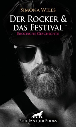 Der Rocker und das Festival | Erotische Geschichte