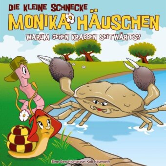 Die kleine Schnecke Monika Häuschen - Warum gehen Krabben seitwärts?, 1 Audio-CD