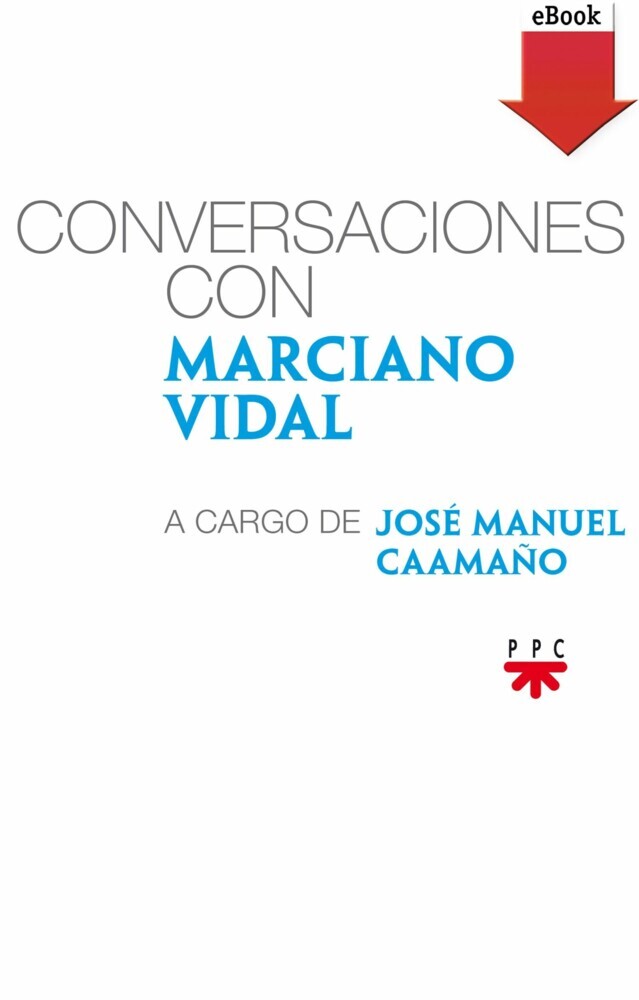 Conversaciones con Marciano Vidal, a cargo de José Manuel Caamaño main product photo