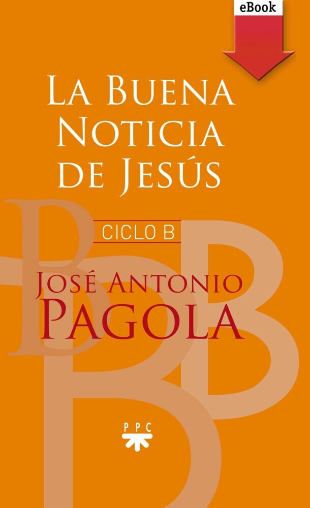 La buena noticia de Jesús. Ciclo B main product photo