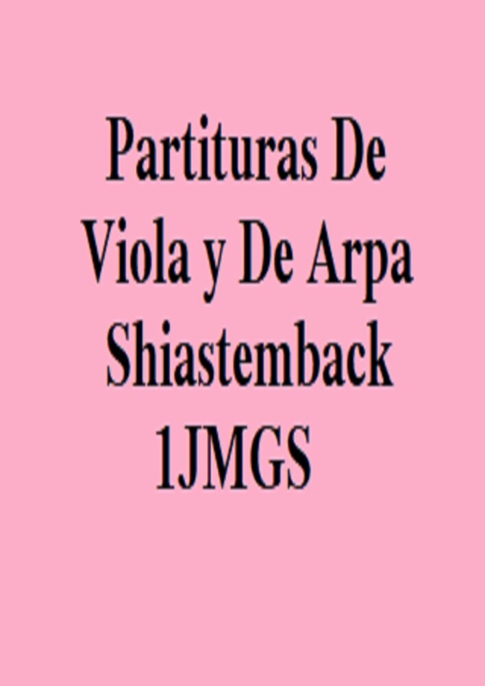 Partituras De Viola y De Arpa Shiastemback 1JMGS main product photo