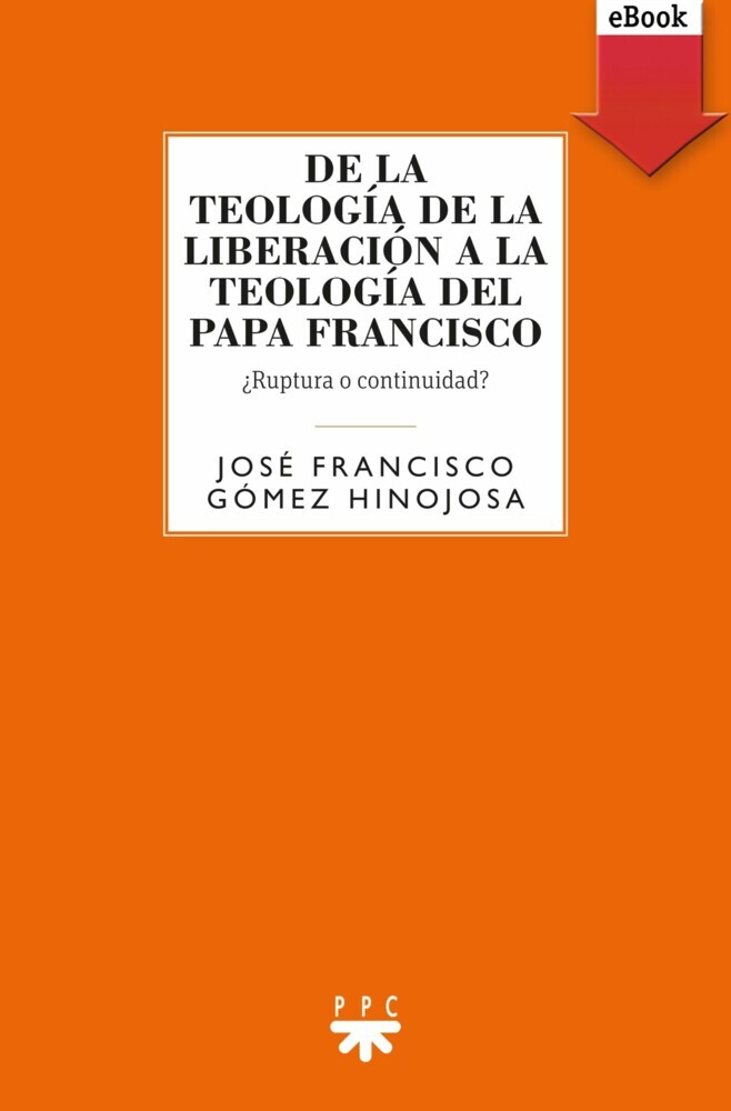 De la teología de la liberación a la teología del Papa Francisco main product photo