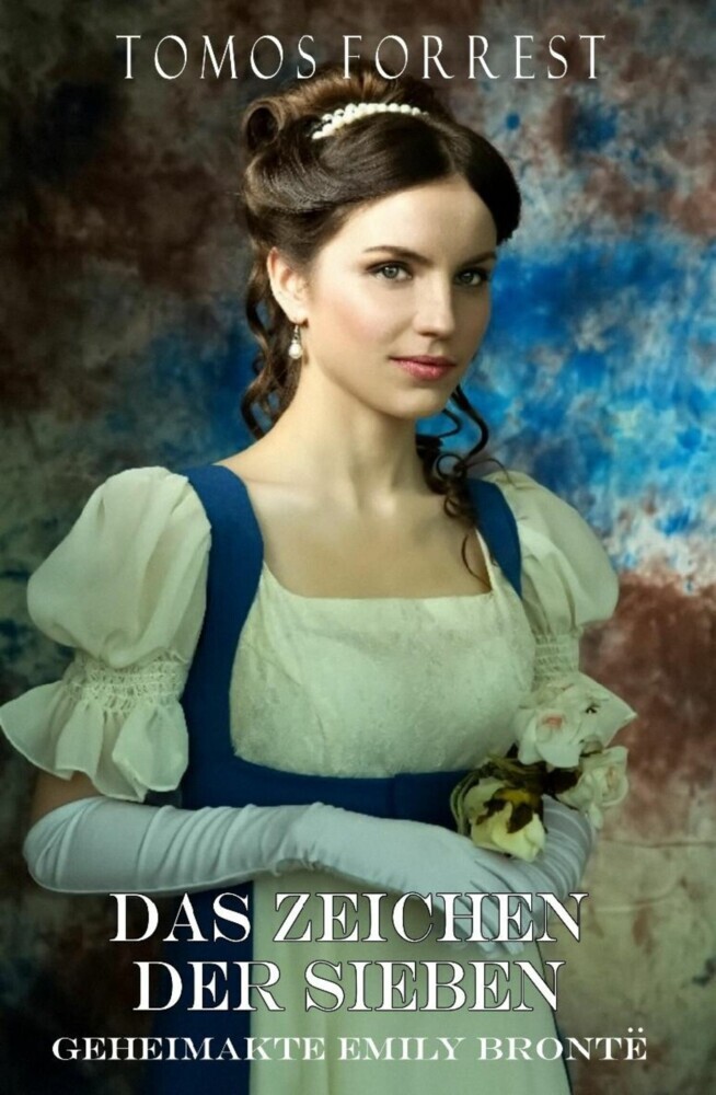 Das Zeichen der Sieben - Geheimakte Emely Brontë Bd 1 main product photo