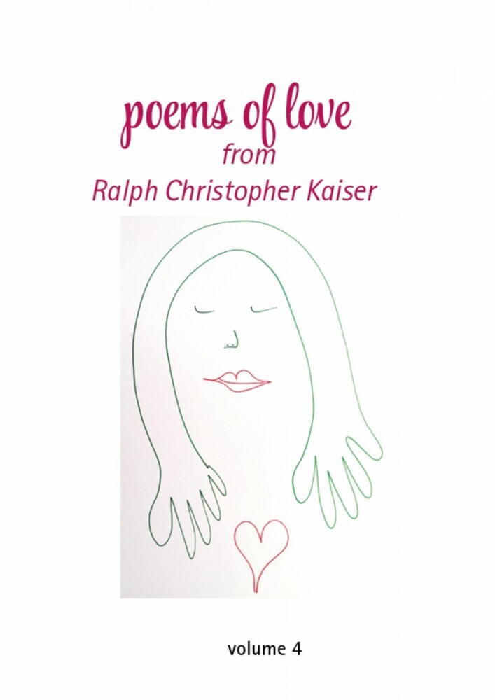 Poems of Love by Ralf Christoph Kaiser Volume 4 with erotic drawings in collor main product photo