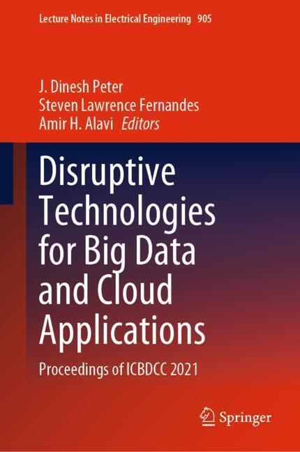Disruptive Technologies for Big Data and Cloud Applications main product photo