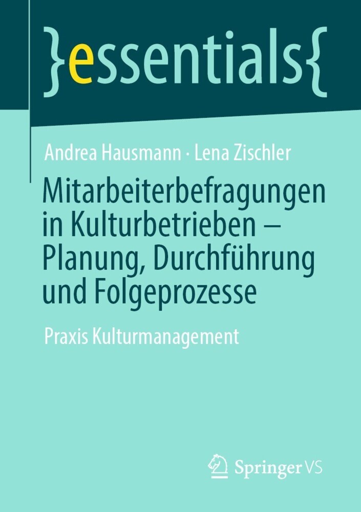 Mitarbeiterbefragungen in Kulturbetrieben - Planung, Durchführung und Folgeprozesse main product photo