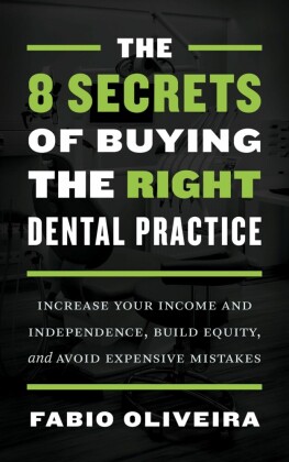 The 8 Secrets of Buying the Right Dental Practice