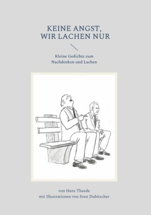 Keine Angst wir lachen nur