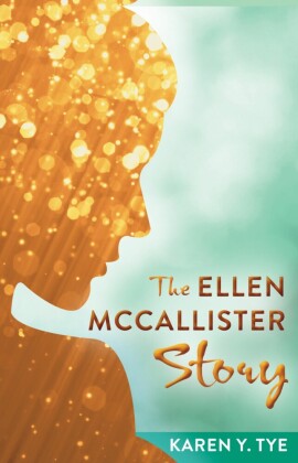 The Ellen McCallister Story
