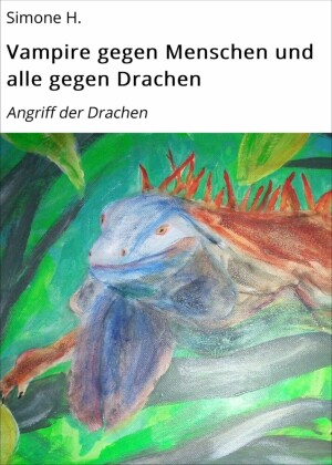 Vampire gegen Menschen und alle gegen Drachen