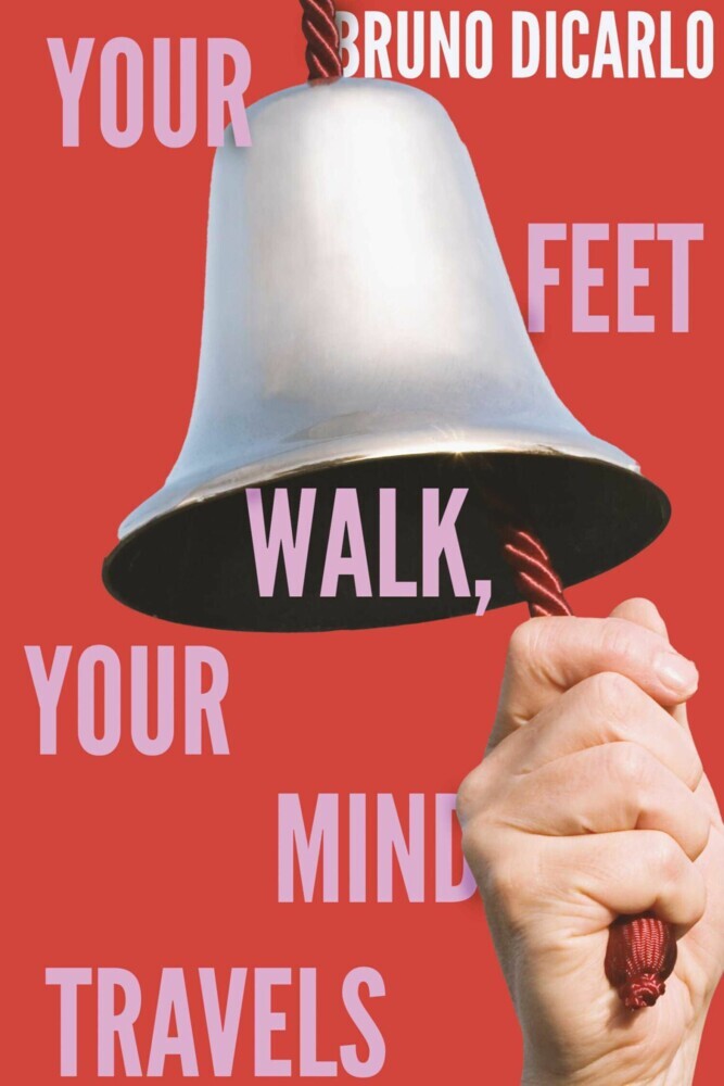 Your Feet Walk, Your Mind Travels main product photo